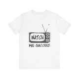 WATCH ME SUCCEED Tee - White